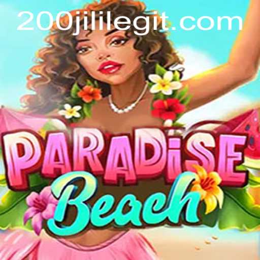 Exploring the Dynamic World of ParadiseBeach with 200JILI