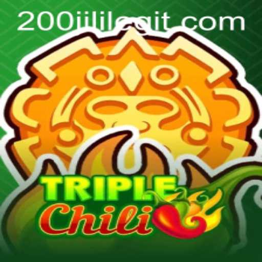 TripleChili: A Spice-Fueled Gaming Experience with 200JILI